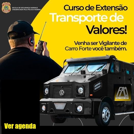 CURSO DE EXTENSÃO EM TRANSPORTE DE VALORES  E RECICLAGEM DE TRANSPORTE DE VALORES                                                              (Segurança de Carro Forte)